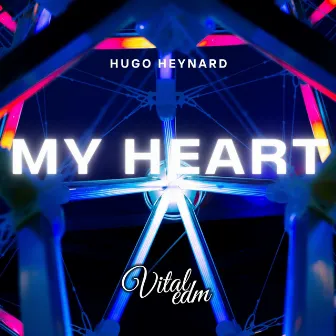 My Heart by Hugo Heynard