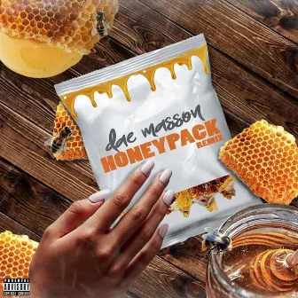 Honeypack (Remix) by Dae Masson