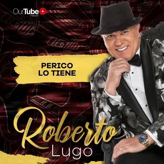 Perico Lo Tiene by Roberto Lugo