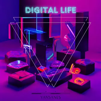 Digital life by Yansanes