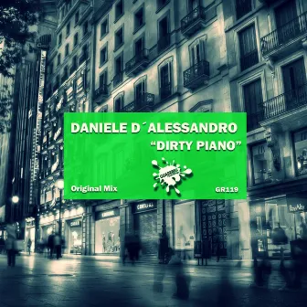 Dirty Piano by Daniele D'Alessandro