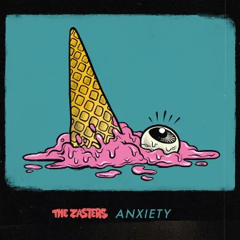 Anxiety by The Zasters