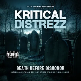 Death Before Dishonor by Kritical Distrezz