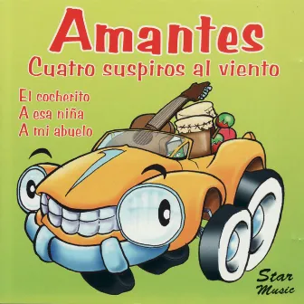 Cuatro suspiros al viento by Amantes