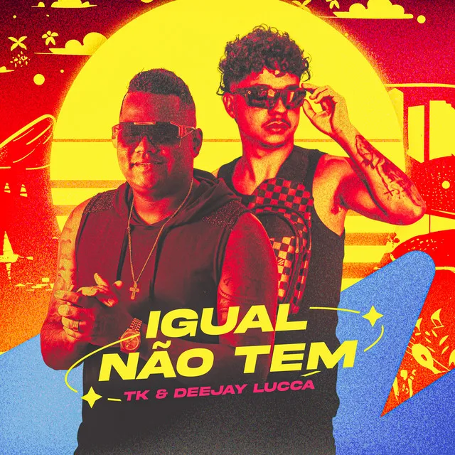 Igual Não Tem