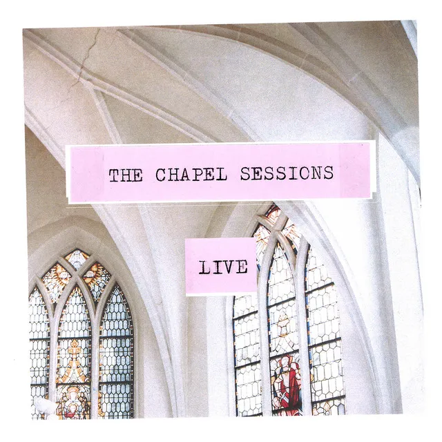 Strangers - Live at The Chapel Sessions