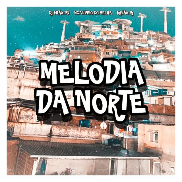 Melodia da Norte