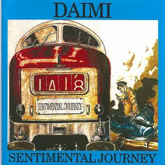 Sentimental Journey (feat. Cliff Gentle) by Daimi