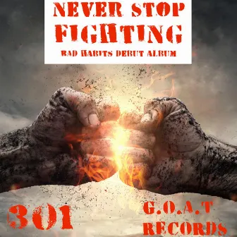 Never Stop Fighting by Bad Habit