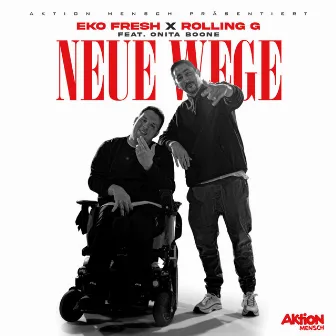 Neue Wege by Rolling G