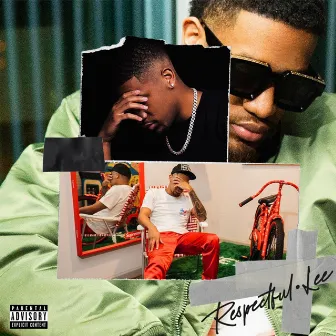 RESPECTFUL-LEE by Ky'Lee