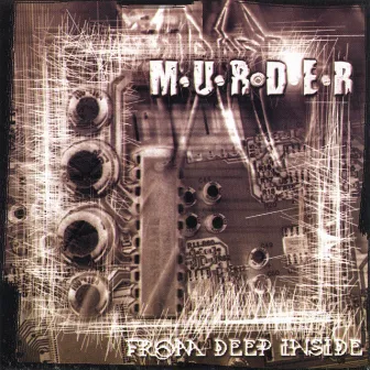 From Deep Inside by Murder