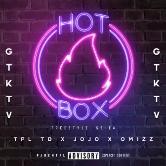 Hot Box Freestyle: S1-E4 by GTK TV