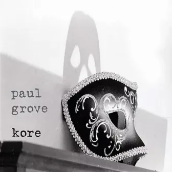 Kore by Paul M. Grove