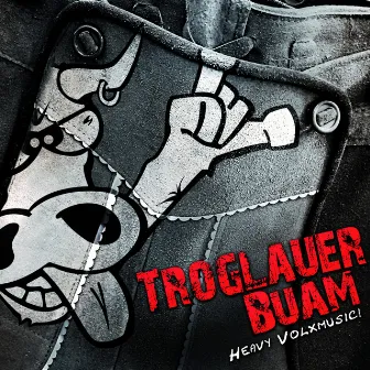 Heavy Volxmusik by Troglauer