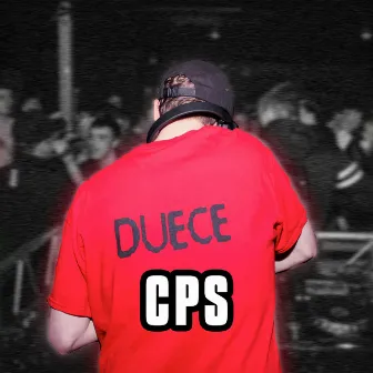 CPS by Duece