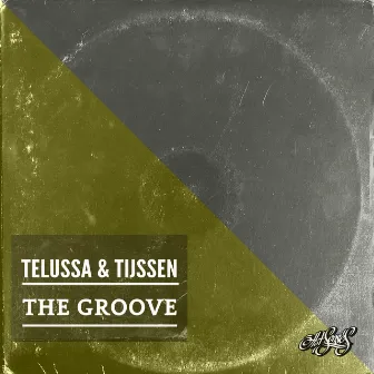 The Groove by Telussa & Tijssen