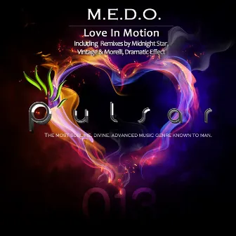 Love In Motion by M.E.D.O.