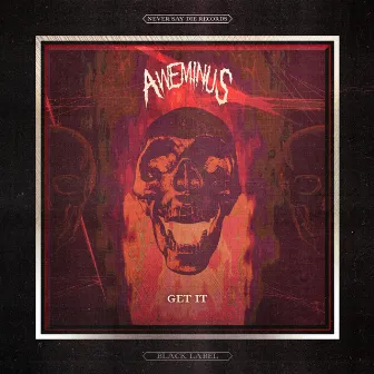 Get It by Aweminus