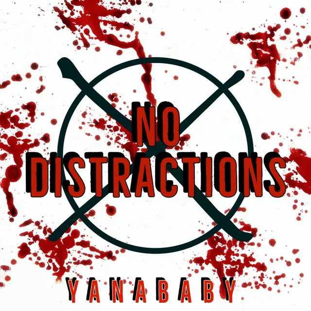 No Distractions