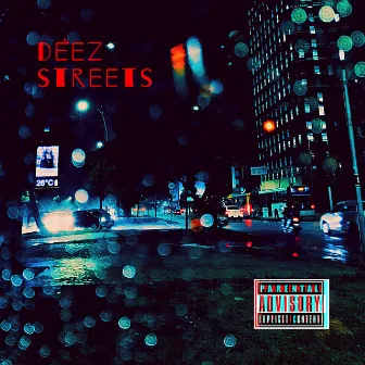 Deez streets by SPLIT MIND