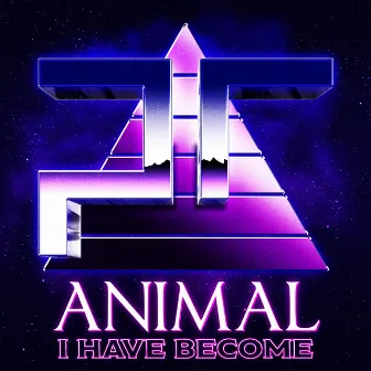 Animal I Have Become by Patrick Russell