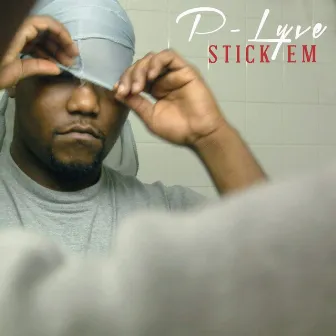 Stick Em by P-Lyve