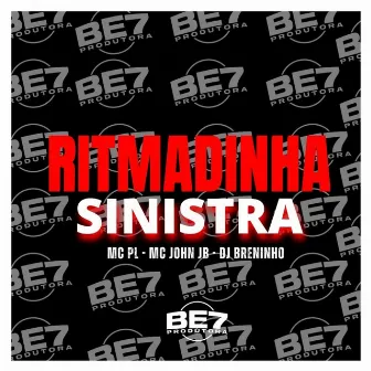 RITMADINHA SINISTRA by DJ Breninho