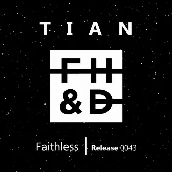 Faithless by Tian