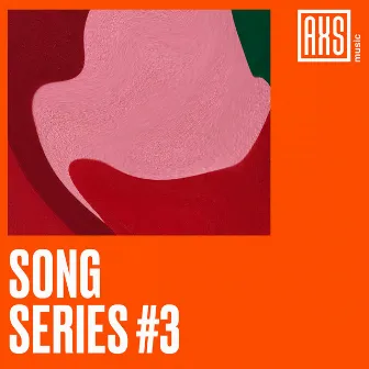 Songs Series 3 by AXS Music