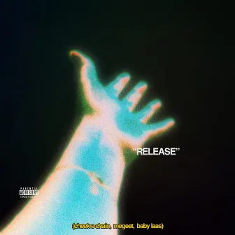 Release by Cheek E. Chain