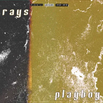 Playboy by Rays