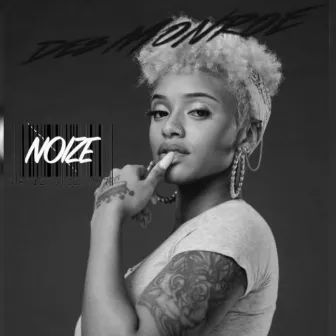 Noize by Des Monroe