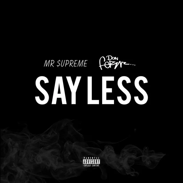 Say Less Freestyle