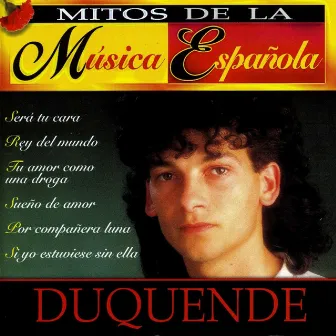 Mitos de la Música Española : Duquende by Duquende