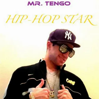 Hip-Hop Star by Mr. Tengo