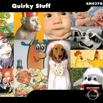 Quirky Stuff by Glenn Rueger