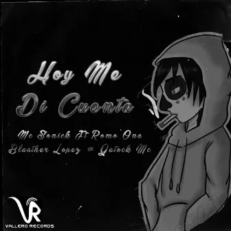 Hoy Me Di Cuenta by Mc Sonick