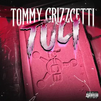 Tuci by Tommy Grizzcetti