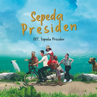 Sepeda Presiden by The Papua Kids