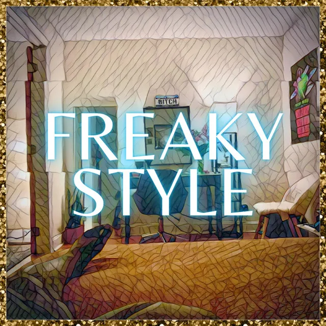 Freaky Style