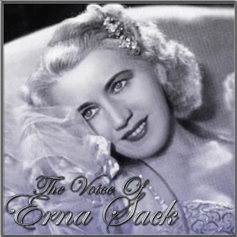 The Voice Of Erna Sack by Franz Drdla