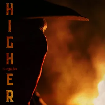 HIGHER by BILLYTHEKID