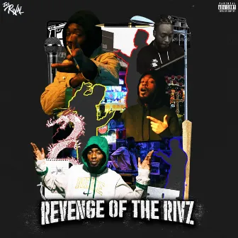 Revenge of the Rivz by Jus Rival