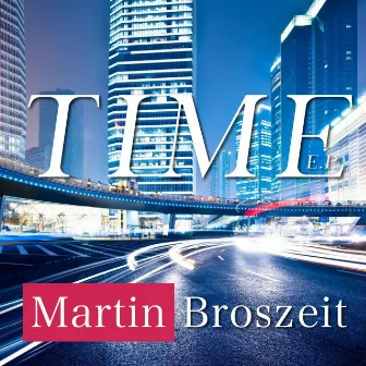 Time EP by Martin Broszeit