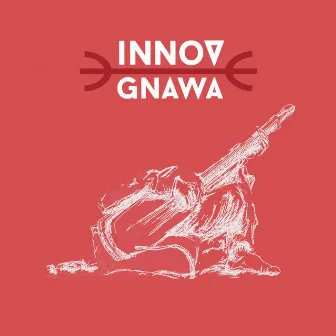 Innov Gnawa by Innov Gnawa