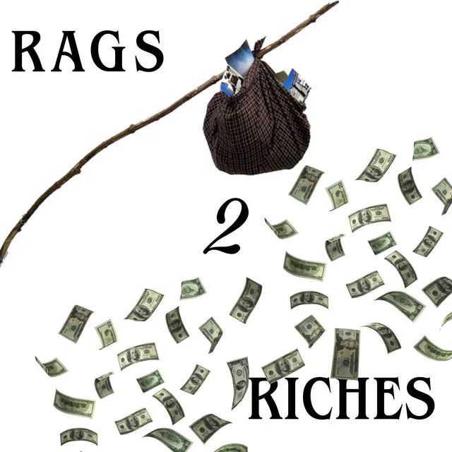 RAGS 2 RICHES