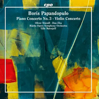 Papandopulo: Piano Concerto No. 3 & Violin Concerto by Boris Papandopulo