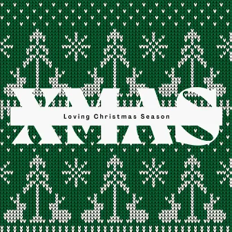 Loving Christmas Season by Christmas Sounds 2023