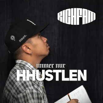 Immer nur hhustlen by GOODRICHFAM